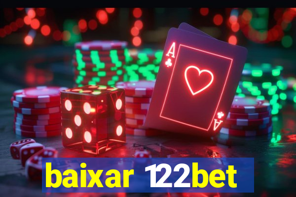 baixar 122bet